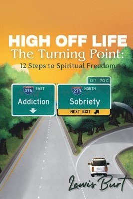 Lewis Burt - High Off Life The Turning Point, Häftad. Tillgänglighet: Lägg i varukorg