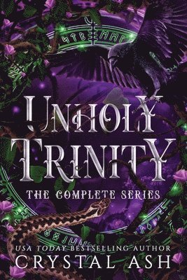 Crystal Ash - Unholy Trinity, Häftad
