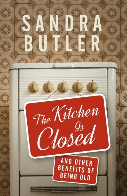 Sandra Butler - Kitchen Is Closed, E-bok