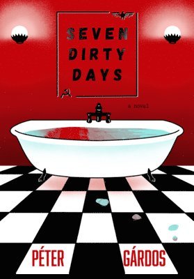 Peter Gárdos - Seven Dirty Days, Häftad