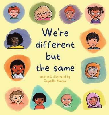 Sugandhi Sharma - We're Different but the Same, Inbunden. Tillgänglighet: Tillfälligt slut