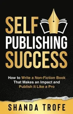Shanda Trofe - Self-Publishing Success, Häftad. Tillgänglighet: Lägg i varukorg