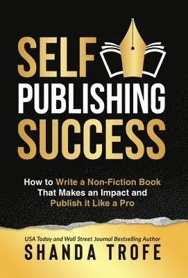 Shanda Trofe - Self-Publishing Success, Inbunden. Tillgänglighet: Lägg i varukorg