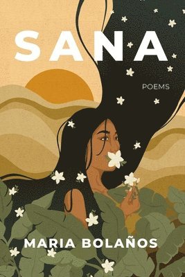 Maria Bolaños - Sana, Häftad