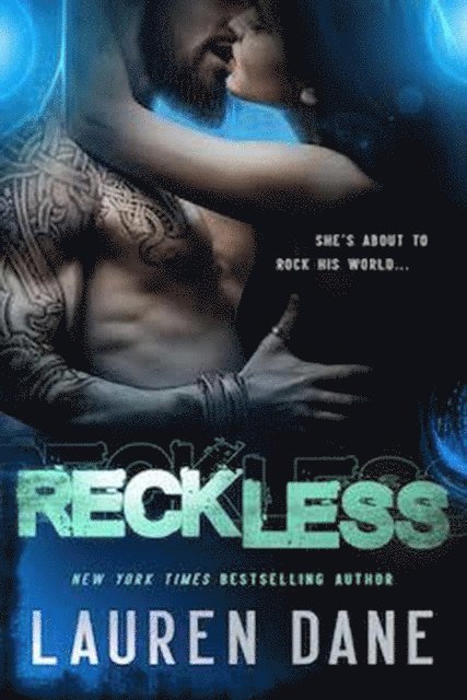 Lauren Dane - Reckless, E-bok