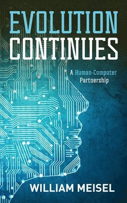 William Meisel - Evolution Continues, Häftad