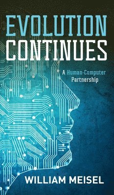 William Meisel - Evolution Continues, Inbunden
