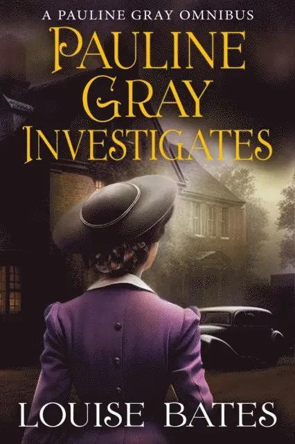Louise Bates - Pauline Gray Investigates, E-bok. Tillgänglighet: Lägg i varukorg