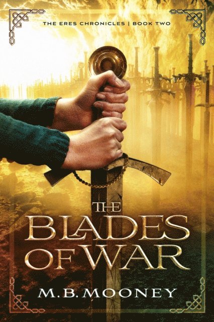 MB Mooney - Blades of War, E-bok
