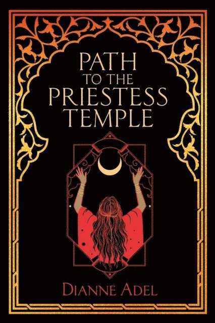 Dianne Adel - Path to the Priestess Temple, E-bok