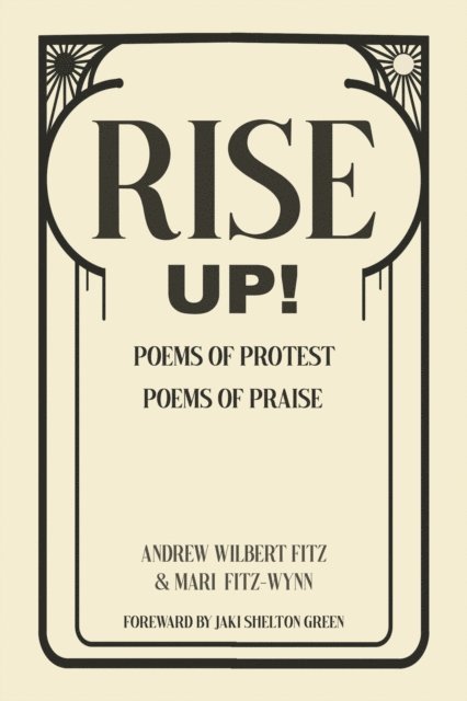 Andrew W. Fitz, Mari Fitz-Wynn, Suzanne Underwood Rhodes - RISE UP!, E-bok