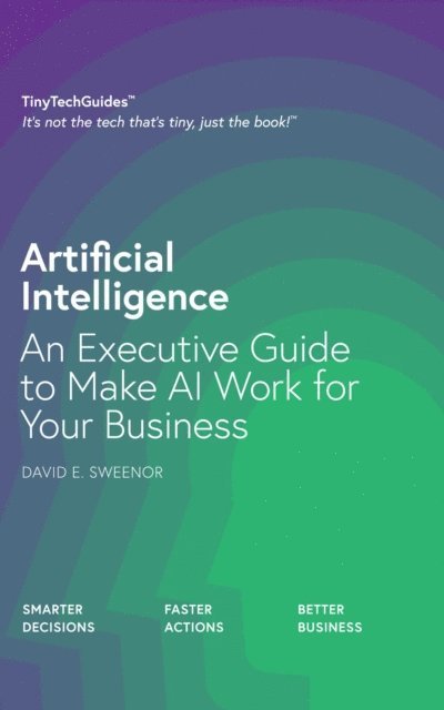 David E Sweenor - Artificial Intelligence, E-bok