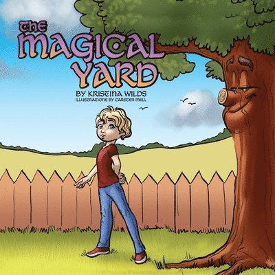 Kristina Wilds - Magical Yard, Häftad