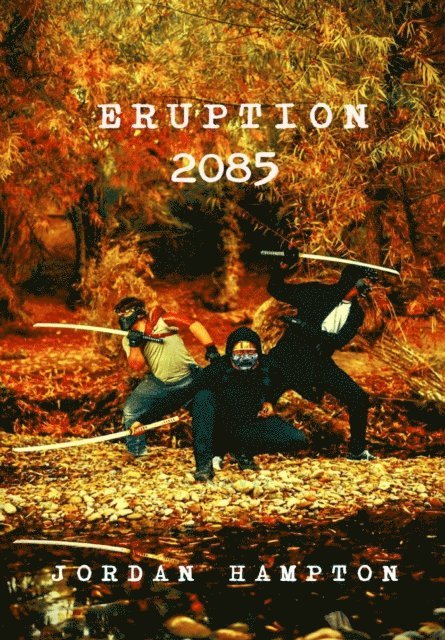 Jordan Hampton - Eruption 2085, E-bok