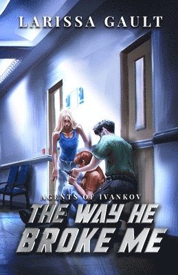 Larissa Gault, Ariana Tosado - Way He Broke Me, Häftad. Tillgänglighet: Lägg i varukorg
