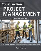 Tim Fenton - Construction Project Management, Häftad. Tillgänglighet: Lägg i varukorg