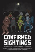 Confirmed Sightings: A Triple Cryptid Creature Feature