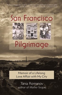 Tania Romanov - San Francisco Pilgrimage, Häftad