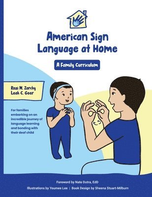Razi Zarchy, Leah Geer - American Sign Language at Home: A Family Curriculum, Häftad