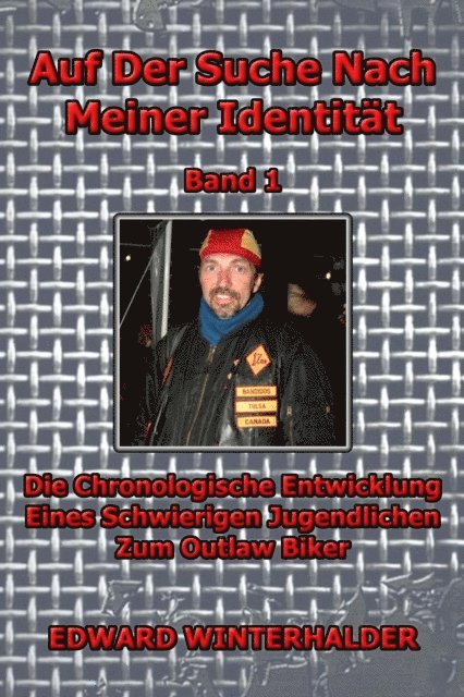 Edward Winterhalder - Auf Der Suche Nach Meiner Identität (Band 1), E-bok