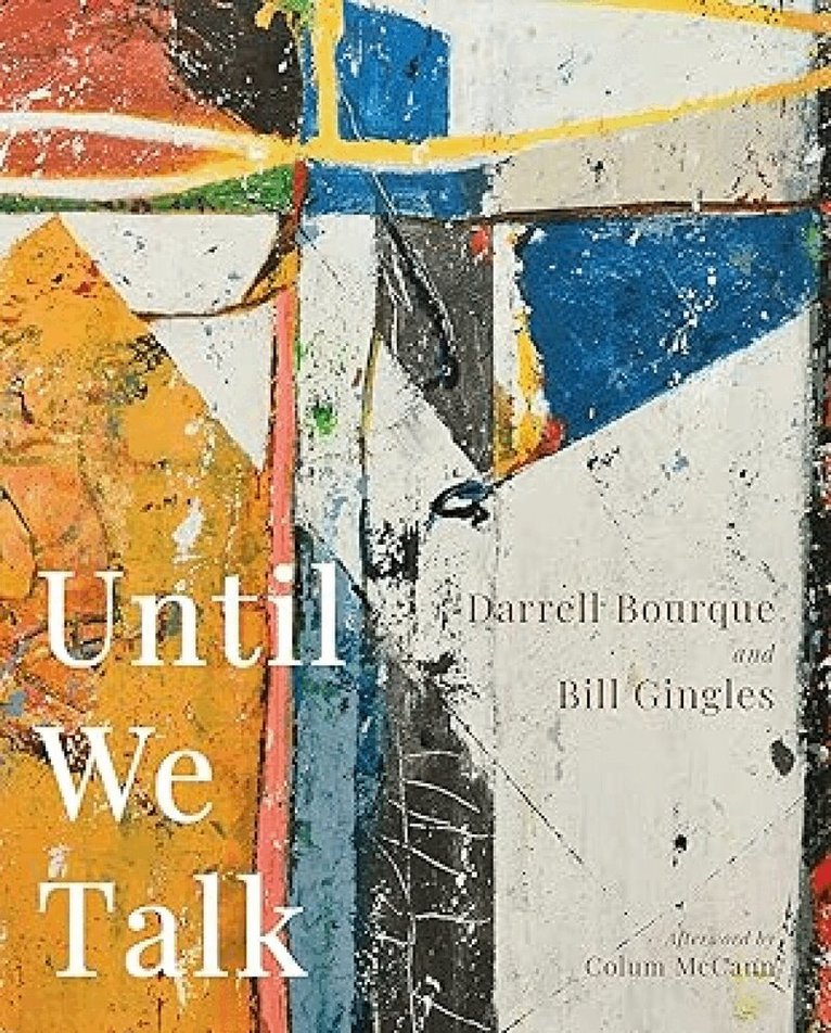 Darrell Bourque - Until We Talk, Häftad