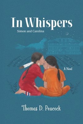 Thomas D Peacock - In Whispers, Häftad