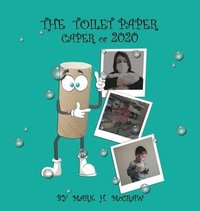 Toilet Paper Caper of 2020