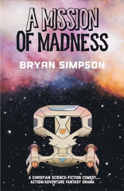 Bryan Simpson - Mission of Madness, E-bok