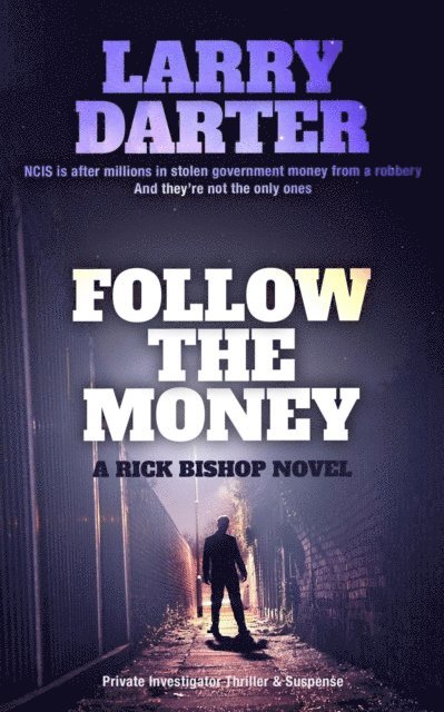 Larry Darter - Follow the Money, E-bok