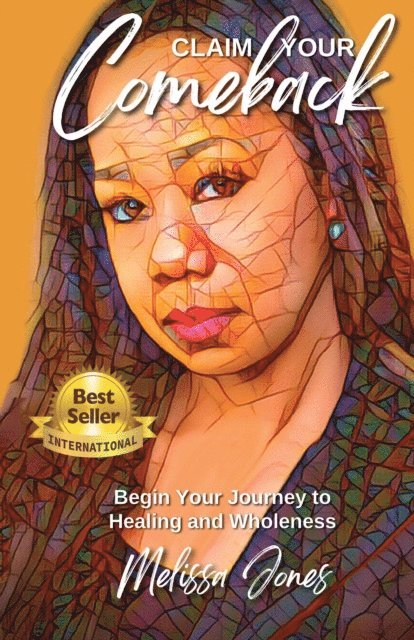 Melissa Jones - Claim Your Comeback, E-bok