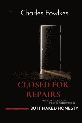 Charles Fowlkes - Closed for Repairs, Häftad