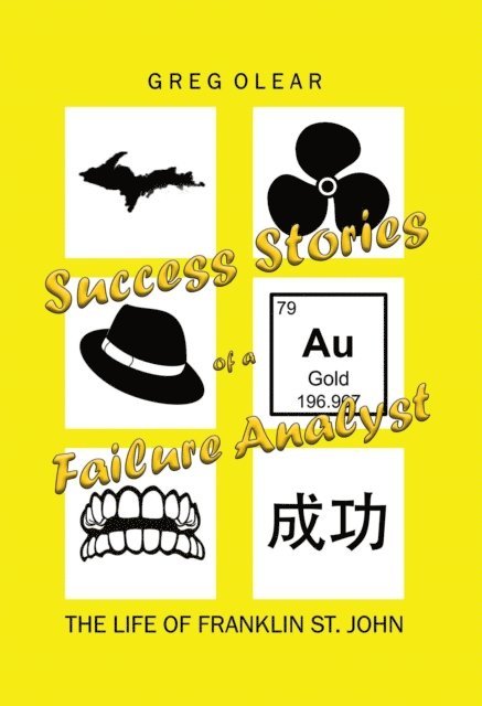 Greg Olear - Success Stories of a Failure Analyst, E-bok