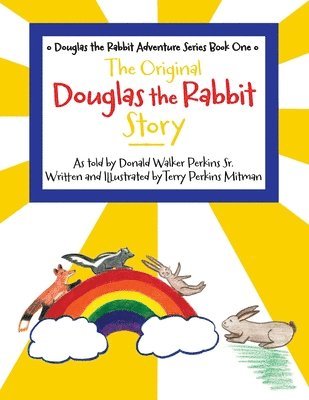 Terry Perkins Mitman - Original Douglas the Rabbit Story, Häftad. Tillgänglighet: Lägg i varukorg