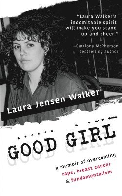 Laura Jensen Walker - Good Girl, Häftad