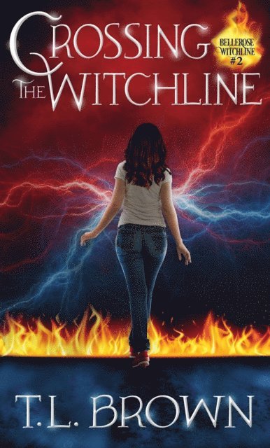 T.L. Brown - Crossing the Witchline, E-bok