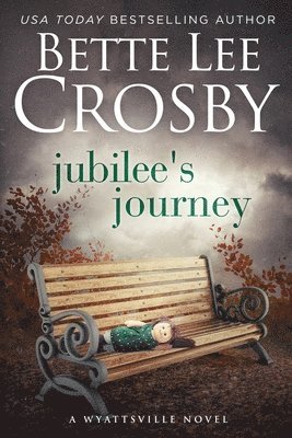 Bette Lee Crosby - Jubilee's Journey, Häftad