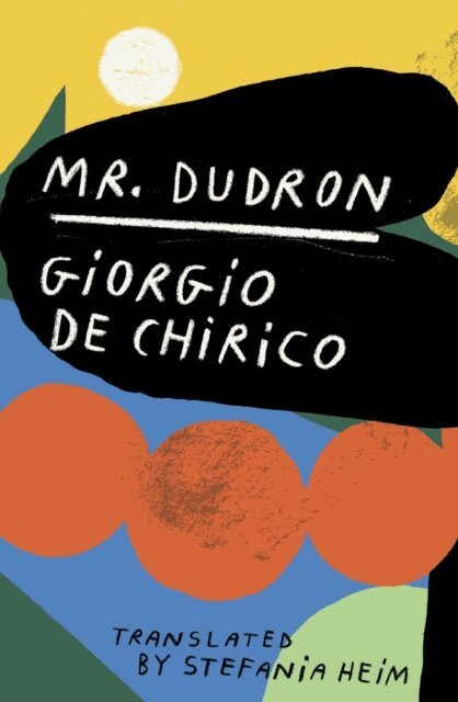 Giorgio de Chirico - Mr. Dudron, E-bok