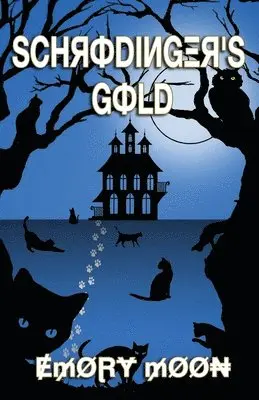 Emory Moon - Schrodinger's Gold, Häftad. Tillgänglighet: Lägg i varukorg