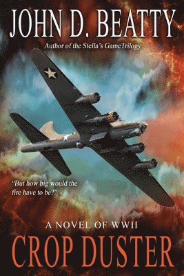 John D Beatty - Crop Duster, Häftad
