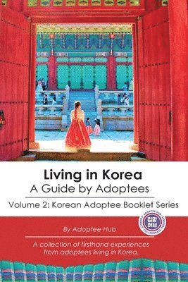 Adoptee Hub - Living in Korea, Häftad