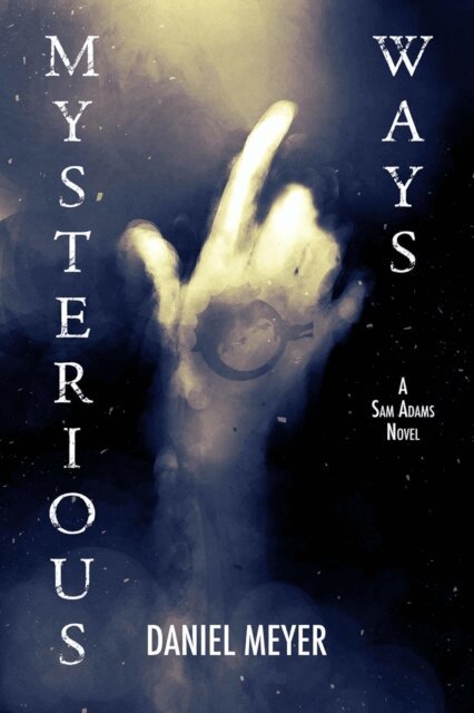 Daniel Meyer - Mysterious Ways, E-bok