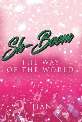Jian - Sh-Boom, Inbunden