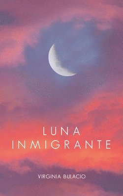 Virginia Bulacio - Luna Inmigrante, Häftad