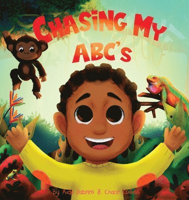 Aida Dabreo, Chace Collins - Chasing My ABC's, Inbunden