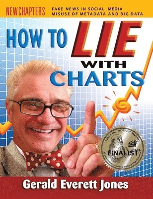 Gerald Everett Jones - How to Lie with Charts, Inbunden