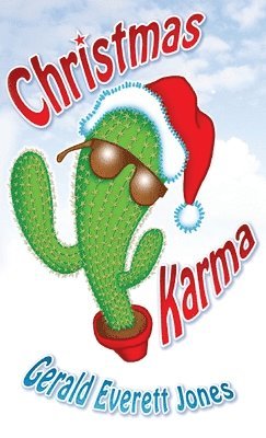 Gerald Everett Jones - Christmas Karma, Inbunden