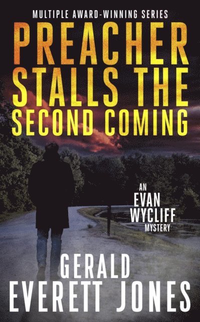 Gerald Everett Jones - Preacher Stalls the Second Coming, E-bok