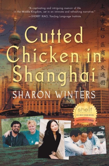 Sharon Winters - Cutted Chicken in Shanghai, E-bok
