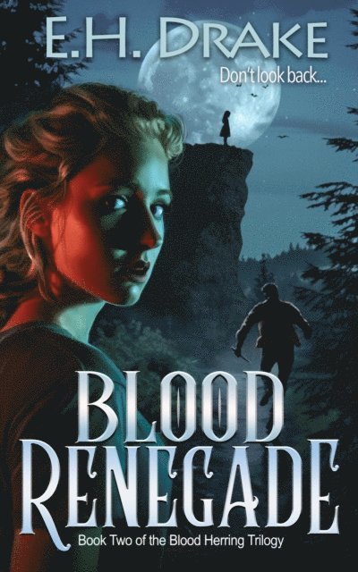 E.H. Drake - Blood Renegade, E-bok