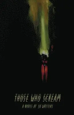 Josh Dale - Those Who Scream, Häftad. Tillgänglighet: Lägg i varukorg
